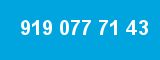 919 077 71 43